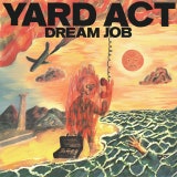 Yard Act: “Dream Job”